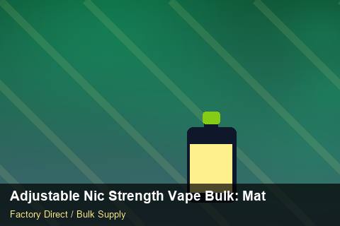 Adjustable Nic Strength Vape Bulk — Adjustable Nic Strength Vape Bulk: Material & Ingredients — Flavour Selection photo 1