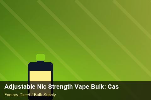 Adjustable Nic Strength Vape Bulk — Adjustable Nic Strength Vape Bulk: Case Studies — Flavour Selection photo 2