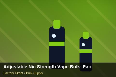 Adjustable Nic Strength Vape Bulk — Adjustable Nic Strength Vape Bulk: Packaging Standards — Battery Specs photo 2