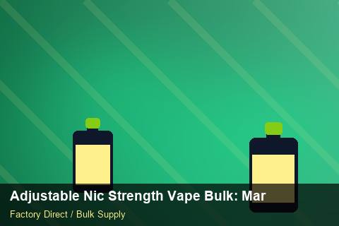 Adjustable Nic Strength Vape Bulk — Adjustable Nic Strength Vape Bulk: Market Trends 2026 — Battery Specs photo 1