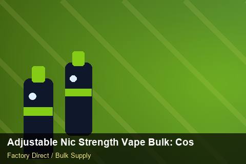 Adjustable Nic Strength Vape Bulk — Adjustable Nic Strength Vape Bulk: Cost Breakdown — Battery Specs photo 2