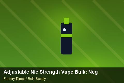 Adjustable Nic Strength Vape Bulk — Adjustable Nic Strength Vape Bulk: Negotiation Tips — Battery Specs photo 1