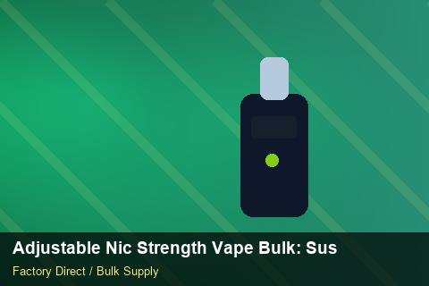 Adjustable Nic Strength Vape Bulk — Adjustable Nic Strength Vape Bulk: Sustainability — Battery Specs photo 2