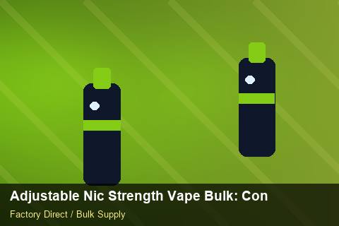 Adjustable Nic Strength Vape Bulk — Adjustable Nic Strength Vape Bulk: Contract Essentials — Battery Specs photo 1