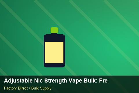 Adjustable Nic Strength Vape Bulk — Adjustable Nic Strength Vape Bulk: Freight Insurance — Battery Specs photo 1