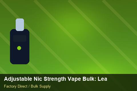 Adjustable Nic Strength Vape Bulk — Adjustable Nic Strength Vape Bulk: Lead Time & MOQ — Coil Options photo 2
