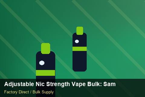 Adjustable Nic Strength Vape Bulk — Adjustable Nic Strength Vape Bulk: Sample Policy — Coil Options photo 1
