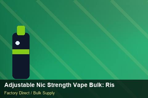 Adjustable Nic Strength Vape Bulk — Adjustable Nic Strength Vape Bulk: Risk Management — Coil Options photo 1