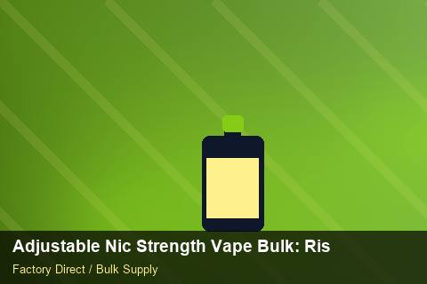 Adjustable Nic Strength Vape Bulk — Adjustable Nic Strength Vape Bulk: Risk Management — Coil Options photo 2