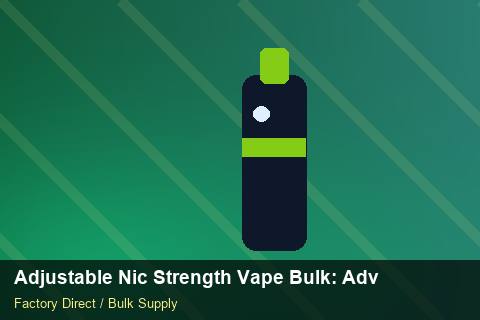 Adjustable Nic Strength Vape Bulk — Adjustable Nic Strength Vape Bulk: Advanced Sourcing — Coil Options photo 1