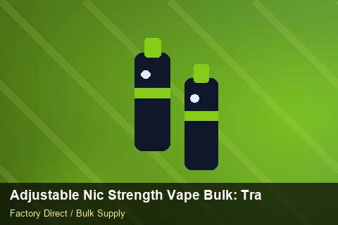 Adjustable Nic Strength Vape Bulk — Adjustable Nic Strength Vape Bulk: Trade Terms — Coil Options photo 2
