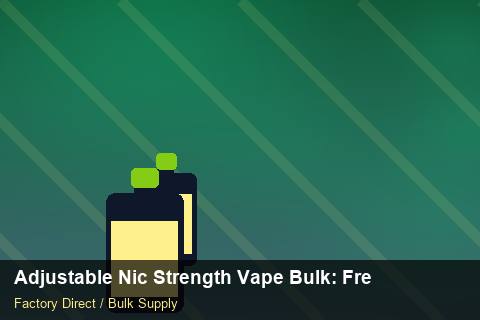 Adjustable Nic Strength Vape Bulk — Adjustable Nic Strength Vape Bulk: Freight Insurance — Coil Options photo 1