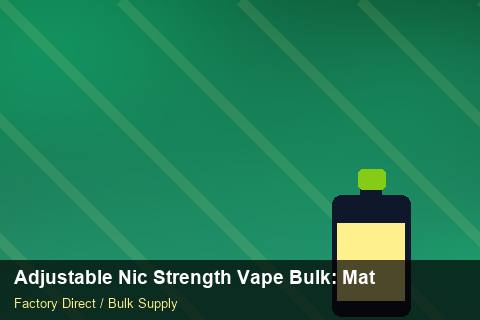 Adjustable Nic Strength Vape Bulk — Adjustable Nic Strength Vape Bulk: Material & Ingredients — Nicotine Strengths photo 1