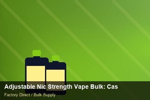 Adjustable Nic Strength Vape Bulk — Adjustable Nic Strength Vape Bulk: Case Studies — Nicotine Strengths photo 2