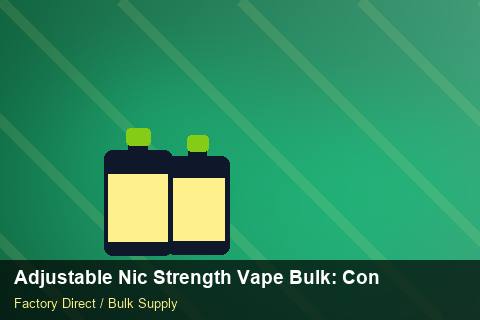 Adjustable Nic Strength Vape Bulk — Adjustable Nic Strength Vape Bulk: Contract Essentials — Nicotine Strengths photo 2