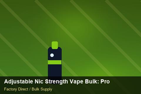 Adjustable Nic Strength Vape Bulk — Adjustable Nic Strength Vape Bulk: Product Launch Playbook — Nicotine Strengths photo 2