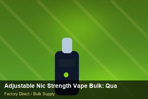 Adjustable Nic Strength Vape Bulk — Adjustable Nic Strength Vape Bulk: Quality Inspection Checklist — Packaging Choices photo 1