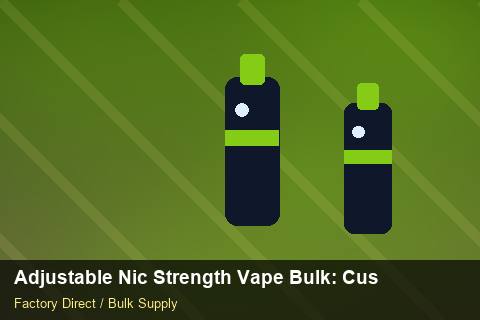Adjustable Nic Strength Vape Bulk — Adjustable Nic Strength Vape Bulk: Customs Documentation — Packaging Choices photo 1