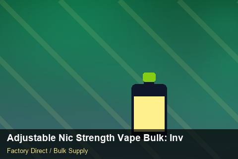 Adjustable Nic Strength Vape Bulk — Adjustable Nic Strength Vape Bulk: Inventory Management — Packaging Choices photo 2