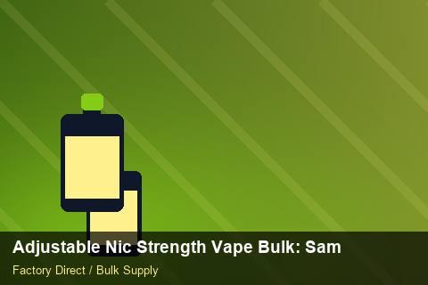 Adjustable Nic Strength Vape Bulk — Adjustable Nic Strength Vape Bulk: Sample Policy — Labelling Rules photo 2