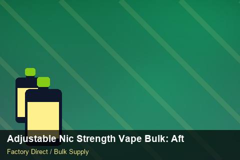 Adjustable Nic Strength Vape Bulk — Adjustable Nic Strength Vape Bulk: After-Sales Support — Labelling Rules photo 2