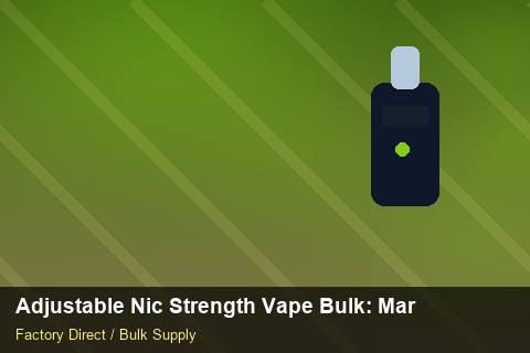 Adjustable Nic Strength Vape Bulk — Adjustable Nic Strength Vape Bulk: Market Trends 2026 — Labelling Rules photo 2