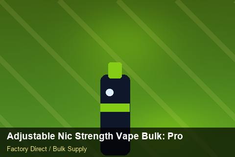 Adjustable Nic Strength Vape Bulk — Adjustable Nic Strength Vape Bulk: Production Capacity — Labelling Rules photo 2