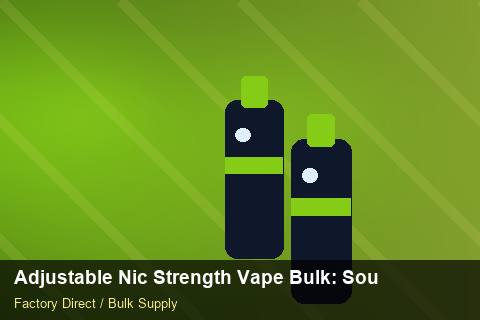 Adjustable Nic Strength Vape Bulk — Adjustable Nic Strength Vape Bulk: Sourcing Workflow — Labelling Rules photo 1