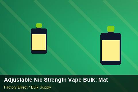 Adjustable Nic Strength Vape Bulk — Adjustable Nic Strength Vape Bulk: Material & Ingredients — Labelling Rules photo 1