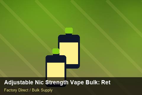 Adjustable Nic Strength Vape Bulk — Adjustable Nic Strength Vape Bulk: Returns & Warranty — Labelling Rules photo 2