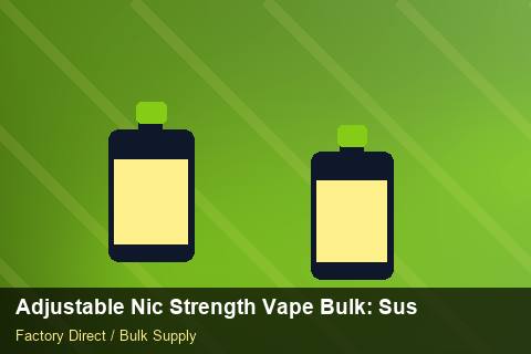 Adjustable Nic Strength Vape Bulk — Adjustable Nic Strength Vape Bulk: Sustainability — Labelling Rules photo 1