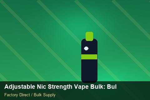 Adjustable Nic Strength Vape Bulk — Adjustable Nic Strength Vape Bulk: Bulk Supplier Guide — Freight Options photo 1