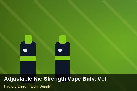 Adjustable Nic Strength Vape Bulk — Adjustable Nic Strength Vape Bulk: Volume Pricing Tiers — Freight Options photo 2