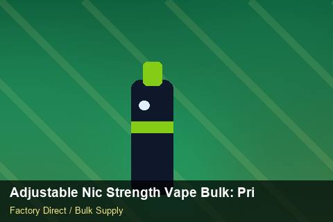 Adjustable Nic Strength Vape Bulk — Adjustable Nic Strength Vape Bulk: Private Label Options — Freight Options photo 1