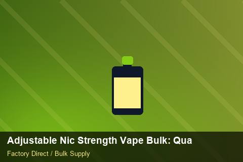 Adjustable Nic Strength Vape Bulk — Adjustable Nic Strength Vape Bulk: Quality Control Process — Freight Options photo 2