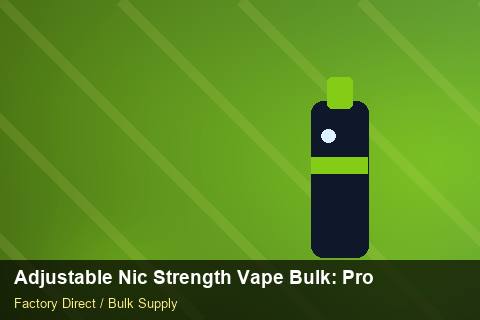 Adjustable Nic Strength Vape Bulk — Adjustable Nic Strength Vape Bulk: Production Capacity — Freight Options photo 2