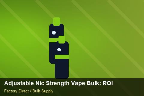 Adjustable Nic Strength Vape Bulk — Adjustable Nic Strength Vape Bulk: ROI Analysis — Freight Options photo 1